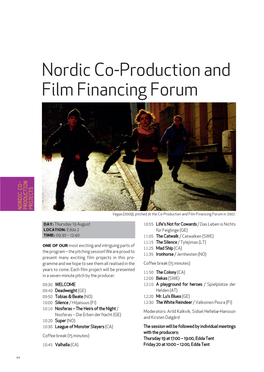 Nordic Co-Production and Film Financing Forum N - O O I S C T