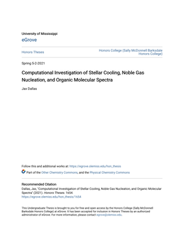 Computational Investigation of Stellar Cooling, Noble Gas Nucleation, and Organic Molecular Spectra