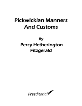 Pickwickian Manners and Customs