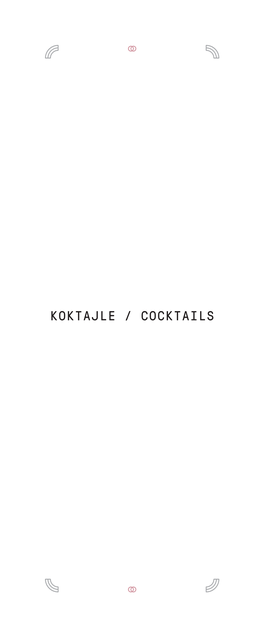 KOKTAJLE / COCKTAILS Straight up Art