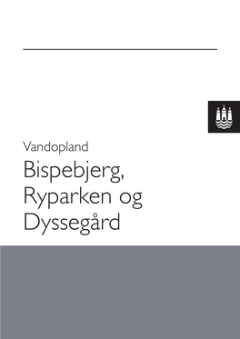 Vandopland Bispebjerg, Ryparken Og Dyssegård
