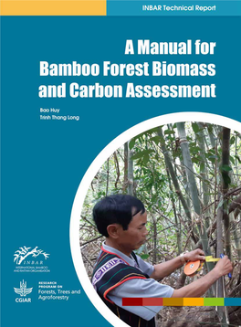 Manual for Bamboo Forest Biomass and Carbon Assessment