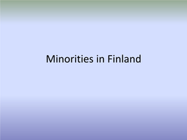 Minorities in Finland Sami People (Lapp Or Laplanders)