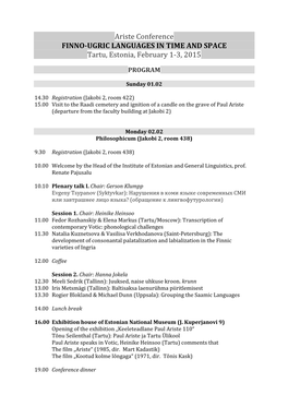 Ariste Conference FINNO-UGRIC LANGUAGES in TIME and SPACE Tartu, Estonia, February 1-3, 2015