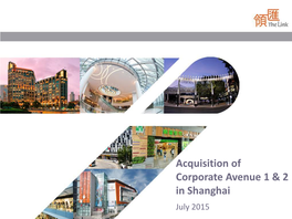 Acquisition of Corporate Avenue 1 & 2 in Shanghai