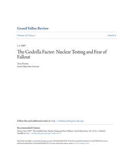 The Godzilla Factor: Nuclear Testing and Fear of Fallout Toni Perrine Grand Valley State University