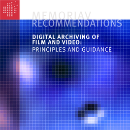 DIGITAL ARCHIVING of FILM and VIDEO: PRINCIPLES and GUIDANCE Impressum