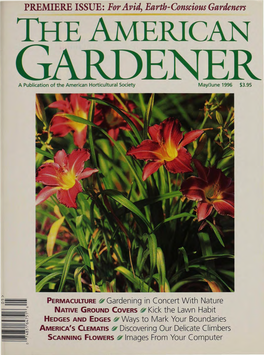 PREMIERE ISSUE: for Avid, Earth-Conscious Gardeners ERIC