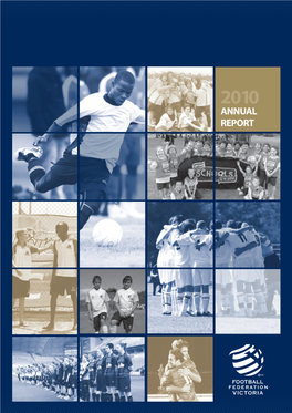 Annual Report Football Federation Victoria Contents