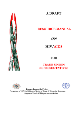Draft Resource Manual on HIV/AIDS for Trade Union Representativespdf