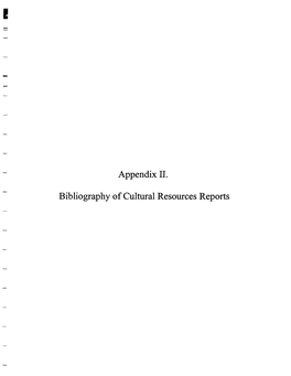 Appendix II. Bibliography of Cultural Resources Reports