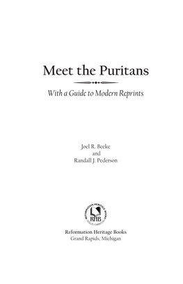 Meet the Puritans Q with a Guide to Modern Reprints