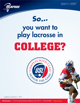 You Want to Play Lacrosse in COLLEGE?