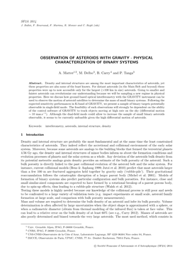 Observation of Asteroids with Gravity - Physical Characterization of Binary Systems