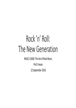 Rock 'N' Roll: the New Generation