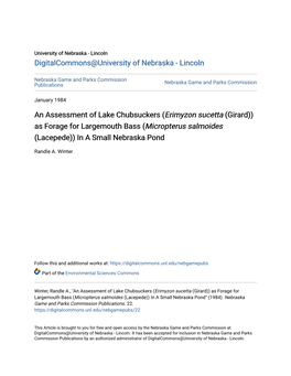 An Assessment of Lake Chubsuckers (Erimyzon Sucetta (Girard)) As Forage for Largemouth Bass (Micropterus Salmoides (Lacepede)) in a Small Nebraska Pond