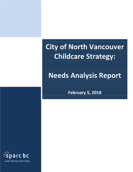 City of North Vancouver Childcare Strategy: Needs Analysis Report