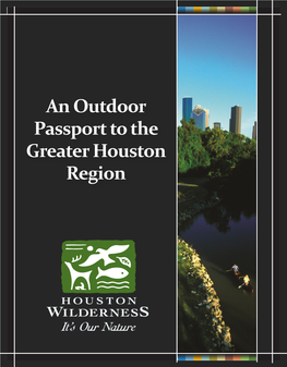 An Outdoor Passport to the Greater Houston Region