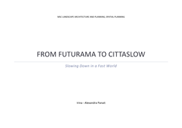 From Futurama to Cittaslow