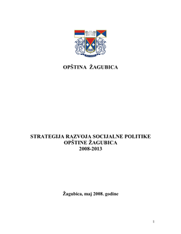 Opština Žagubica Strategija Razvoja Socijalne Politike Opštine Žagubica 2008-2013