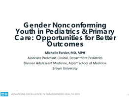 Gender Nonconforming Youth in Pediatrics & Primary Care