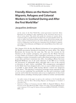 Friendly Aliens on the Home Front: Migrants, Refugees and Colonial Workers in Scotland During and After the First World War1