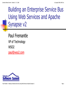 Building an Enterprise Service Bus Using Web Services and Apache Synapse V2