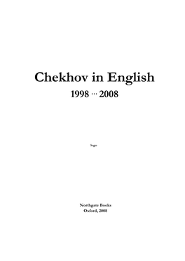 Chekhov in English 1998 • • • 2008