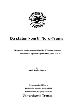 Da Staten Kom Til Nord-Troms