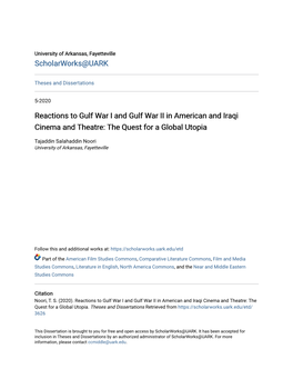 Reactions to Gulf War I and Gulf War II in American and Iraqi Cinema and Theatre: the Quest for a Global Utopia