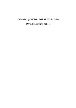 Cuando Quiero Llorar No Lloro Miguel Otero Silva Prefacio