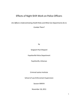 Effects of Night Shift Work on Police Officers