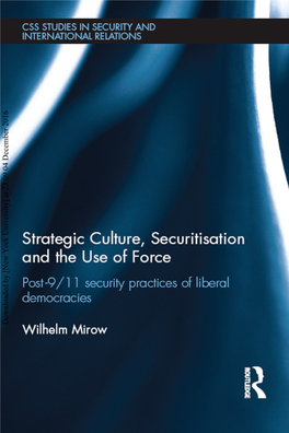 Strategic Culture, Securitisation and the Use of Force: Post -9/11