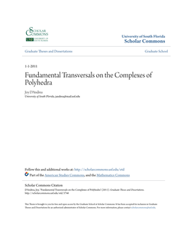 Fundamental Transversals on the Complexes of Polyhedra Joy D'andrea University of South Florida, Jandrea@Mail.Usf.Edu