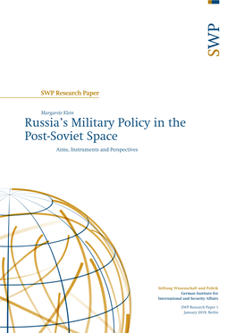 Russia's Military Policy in the Post-Soviet Space