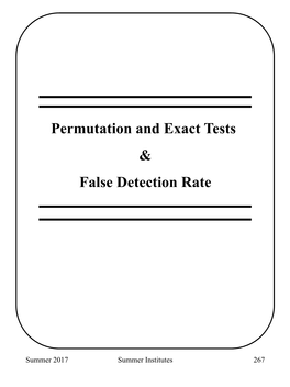 Permutation and Exact Tests & False Detection Rate