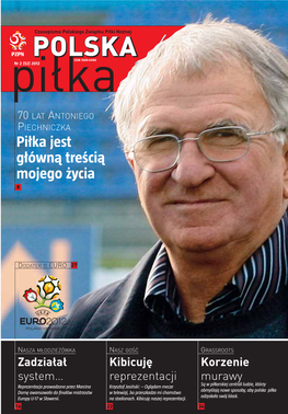 Polskaczasopismo Polskiego Zwiàzku Pi∏Ki No˝Nej ISSN 1509-6440 Pi∏Kanr 2 (52) 2012