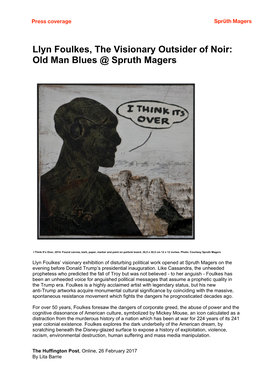 Llyn Foulkes, the Visionary Outsider of Noir: Old Man Blues @ Spruth Magers