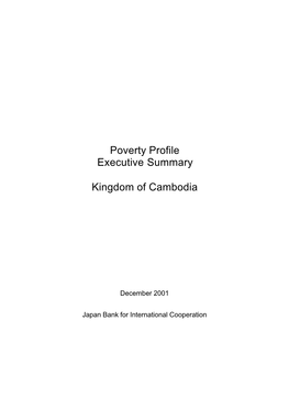 Poverty Profile Executive Summary Kingdom of Cambodia