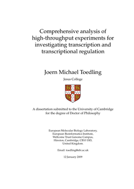 Comprehensive Analysis of High-Throughput Experiments for Investigating Transcription and Transcriptional Regulation