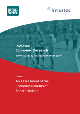 Investec Economic Research Commissioned by the Federation of Irish Sport