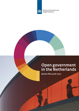 Open Government in the Netherlands Action Plan 2016-2017