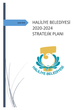 HALİLİYE BELEDİYESİ 2020-2024 Dönemi STRATEJİK PLANI