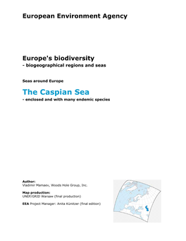 The Caspian Sea - Enclosed and with Many Endemic Species