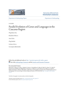 Parallel Evolution of Genes and Languages in the Caucasus Region Oleg Balanovsky