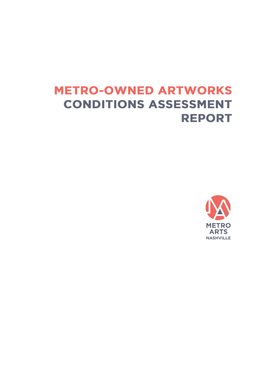 Metro-Owned Artwork Conditions Assessment Report
