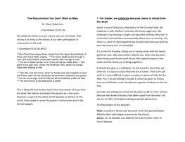 The Resurrection You Don't Want to Miss Dr. Glenn Robertson 1 Corinthians 15:20 -26 We Celebrate Easter As Jesus' Victory Ov