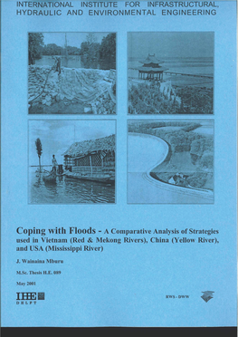 Coping with Floods - a Comparative Analysis of Strategies Used in Vietnam (Red & Mekong Rivers), China (Yellow River), and USA (Mississippi River)