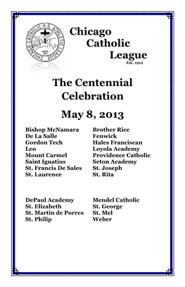 Chicago Catholic League the Centennial Celebration May 8, 2013