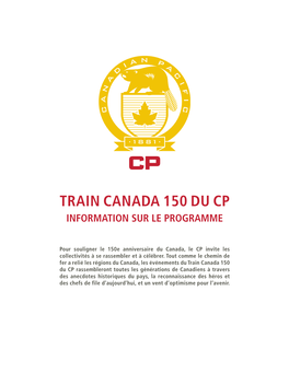 Train Canada 150 Du Cp Information Sur Le Programme
